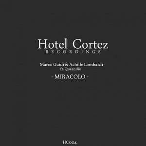 MIRACOLO feat. Queendie (Original Mix)