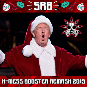 X-Mess Booster (2019 Remash)