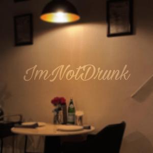 ImNotDrunk