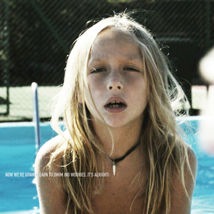 Now We're Gonna Learn to Swim (No Worries, It's Alright)