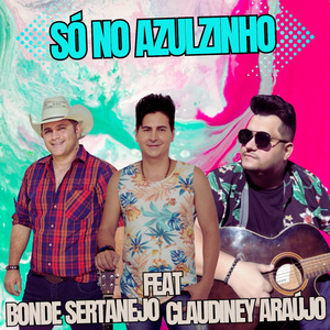 Só no Azulzinho