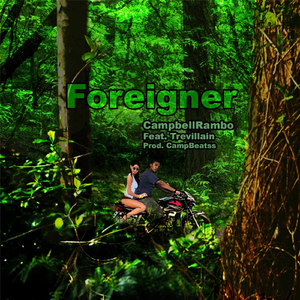 Foreigner (feat. Trevillain)