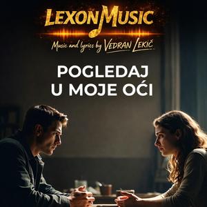 Pogledaj u moje oči