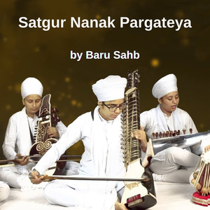 Satgur Nanak Pargateya