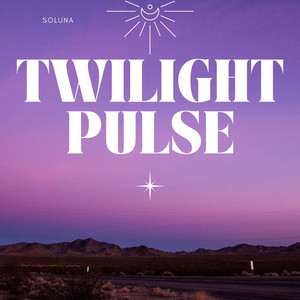 Twilight Pulse