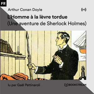 L'Homme à la lèvre tordue - Partie 46