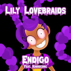 Lily Lovebraids (feat. Kawaiiconic)