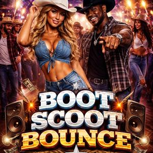 Boot scoot bounce