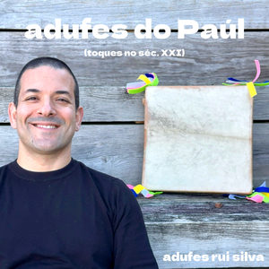 Adufes do Paúl (toques no séc. XXI)