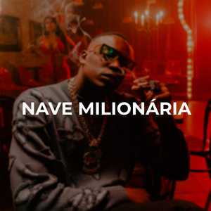 Nave Milionária