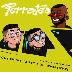 Perrateo (feat. Dutta, Kaliman)