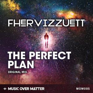 The Perfect Plan (Original Mix)