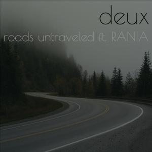 Roads Untraveled (feat. RANIA)