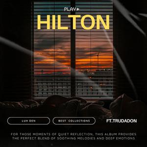 Hilton (feat. Truthadon)