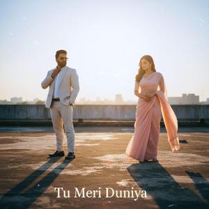 Tu Meri Duniya