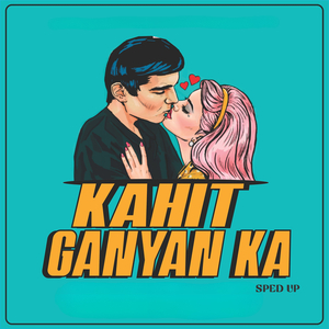 Kahit Ganyan Ka (Sped Up)