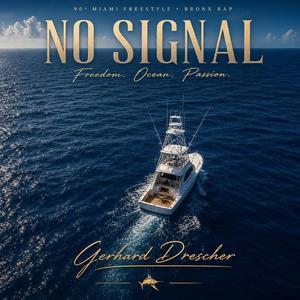 No Signal (Freestyle Version)