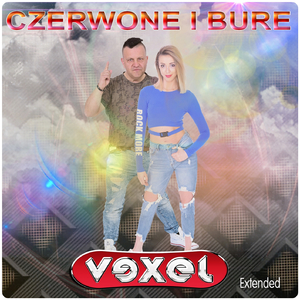 Czerwone i bure (Extended)