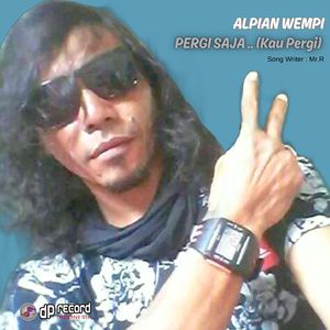 Pergi Saja (Kau Pergi)