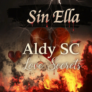 Aldy SC//Sin Ella//Love Secrets