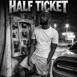 Half Ticket