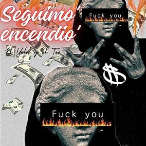 Seguimo' encendio'