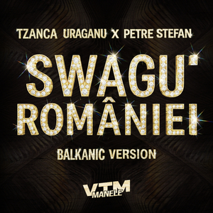 Swagu României (Balkanic Version)