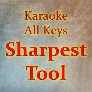 Sharpest Tool (Karaoke Version)