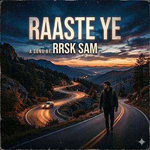RAASTE YE