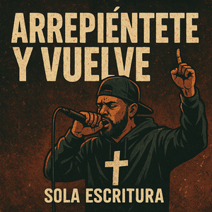 Arrepiéntete y Vuelve