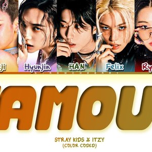 AI STRAY KIDS & ITZY FAMOUS