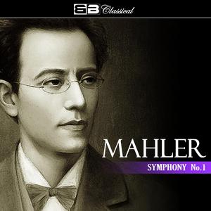 Symphony No.1 in D Major - III. Feierlich Und Gemessen, Ohne Zu Schleppen