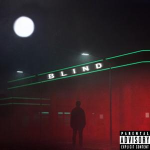 Blind (feat. Gobi)