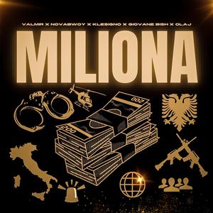 Miliona (feat. Nova Bwoy, Klesigno, Olaj & Giovane Bish)