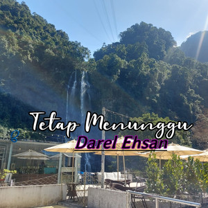Tetap Menunggu