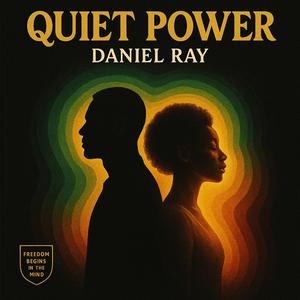 “Quiet Power”