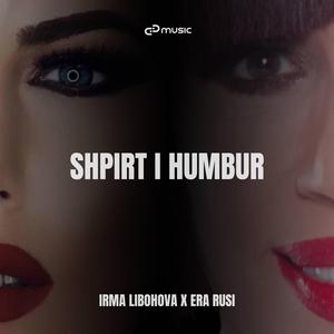 Shpirt i Humbur (feat. Era Rusi)