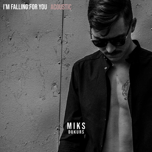 I'm Falling for You (Acoustic)