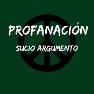 Sucio Argumento