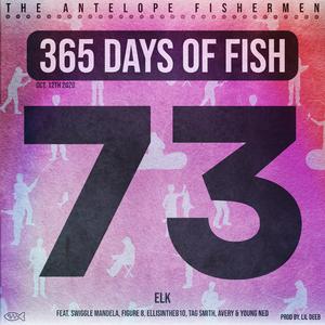 Elk (feat. Swiggle Mandela, Figure 8, EllisInThe810, Tag Smith, Avery & Young Ned)