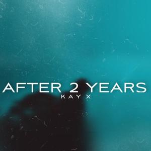 After 2 Years (feat. Smiley tanuja)
