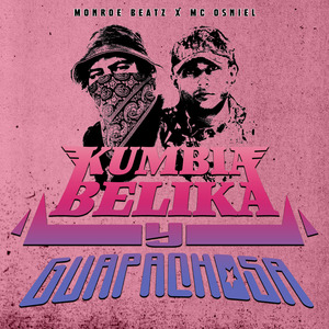 Kumbia Belika y Guapachosa