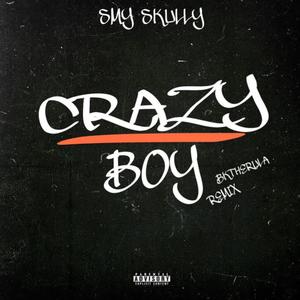 CRAZY BOY (Bktherula Remix)