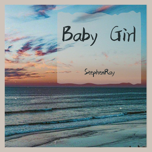 Baby Girl（Prod by YXT）