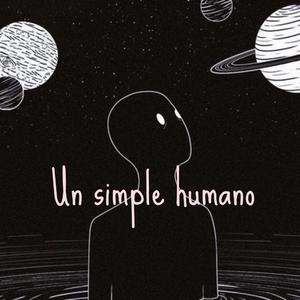 Un simple humano