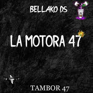 La motora 47