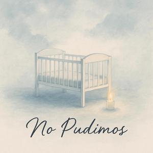No Pudimos (feat. Karina Frausto)