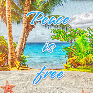 Peace Is Free