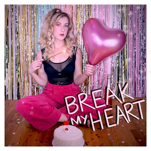 Break My Heart