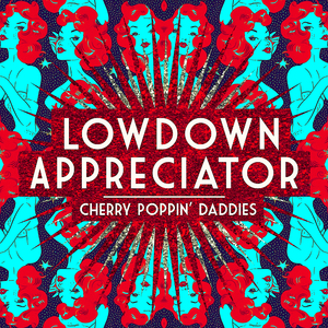Lowdown Appreciator